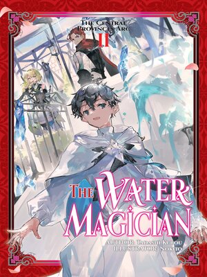 cover image of The Water Magician, Arc 1, Volume 2